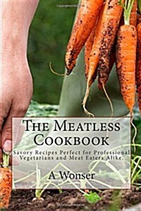 The Meatless Cookbook (Paperback)