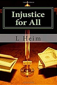 Injustice for All: A Family Law Tragedy (Paperback)