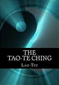 The Tao-te Ching (Paperback)