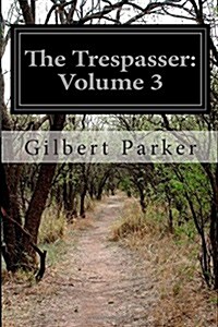 The Trespasser: Volume 3 (Paperback)