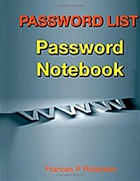 Password List: Password Notebook (Paperback)