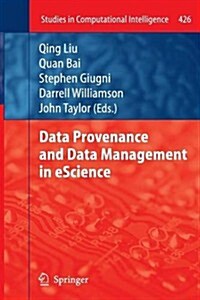 Data Provenance and Data Management in Escience (Paperback)