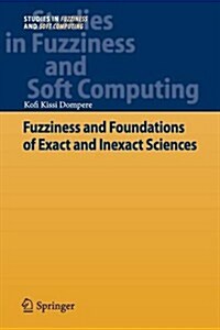 Fuzziness and Foundations of Exact and Inexact Sciences (Paperback)