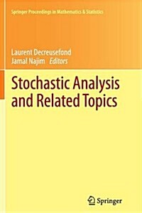 Stochastic Analysis and Related Topics: In Honour of Ali S?eyman ?t?el, Paris, June 2010 (Paperback, 2012)
