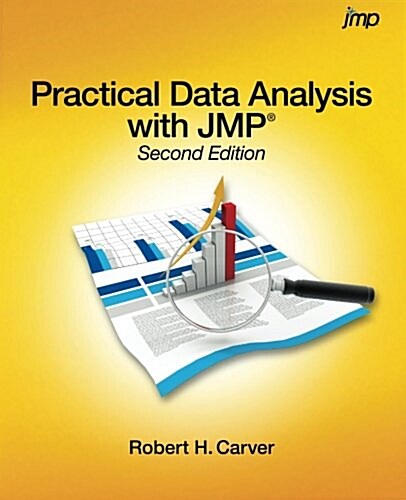 Practical Data Analysis with Jmp, Second Edition (Paperback, 2)
