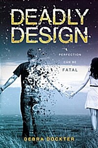 Deadly Design (Hardcover)