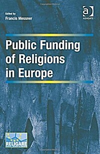 Public Funding of Religions in Europe (Hardcover)