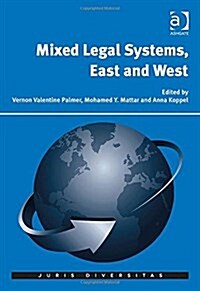 Mixed Legal Systems, East and West (Hardcover)