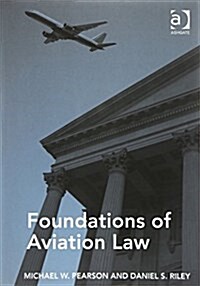 Foundations of Aviation Law (Paperback)