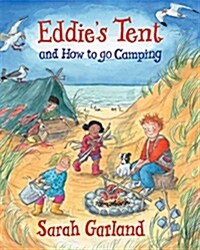Eddies Tent : And How to Go Camping (Hardcover)