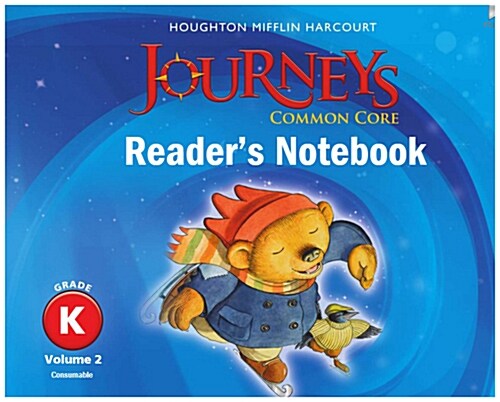 [중고] Journeys: Common Core Reader‘s Notebook Consumable Volume 2 Grade K (Paperback)