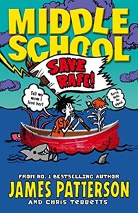 Middle School: Save Rafe! : (Middle School 6) (Paperback)