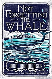 Not Forgetting The Whale (Paperback)