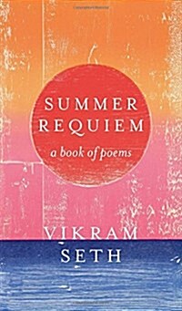 Summer Requiem : A Book of Poems (Hardcover)