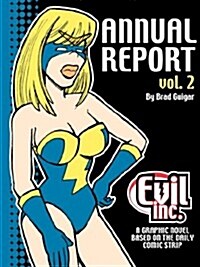 Evil Inc Annual Report Volume 2 (Paperback)