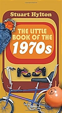 The Little Book of the 1970s (Hardcover)