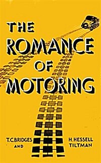 The Romance of Motoring (Paperback)