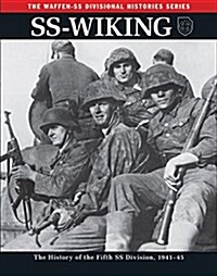 SS-Wiking : The History of the Fifth SS Division 1941-46 (Paperback)
