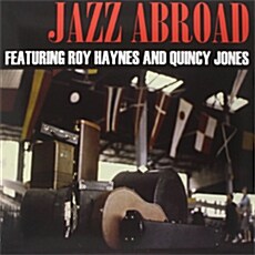 [수입] Roy Haynes & Quincy Jones - Jazz Abroad [140g Clear LP]