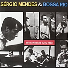 [수입] Sergio Mendes & Bossa Rio - Voce Ainda Nao Ouviu Nada! [140g Clear LP]