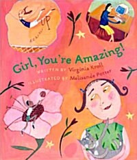 Girl, Youre Amazing! (School & Library)