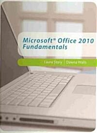 Microsoft Office 2010 Fundamentals (Hardcover)