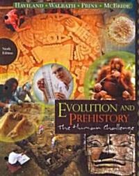 Evolution and Prehistory: The Human Challenge (Loose Leaf, 9)