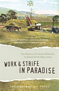 Work and Strife in Paradise (Paperback)