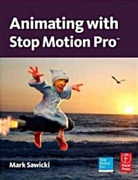 Animating with Stop Motion Pro (Paperback)