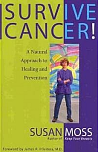 Survive Cancer! (Paperback)