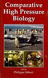 Comparative High Pressure Biology (Hardcover)
