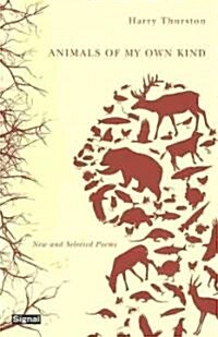 Animals of My Own Kind (Paperback)