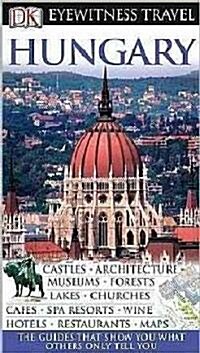 DK Eyewitness Travel Hungary (Paperback, Reprint, Revised)