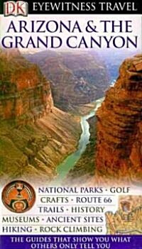 Dk Eyewitness Travel Guide Arizona & the Grand Canyon (Paperback, Reprint, Revised)