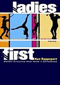 Ladies First: Women Athletes Who Made a Difference (Paperback)