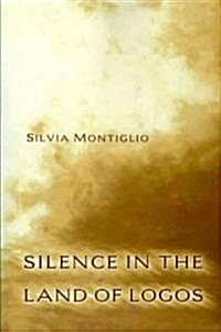 Silence in the Land of Logos (Paperback)