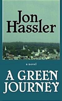 A Green Journey (Library, Large Print)