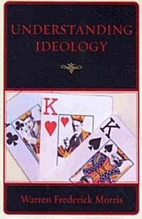 Understanding Ideology (Paperback)