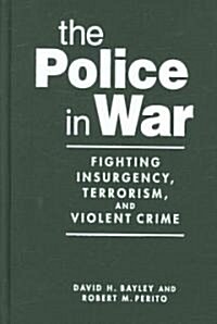 The Police in War (Hardcover)