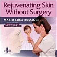 Rejuvenating Skin Without Surgery (Paperback)
