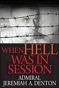 When Hell Was in Session (Hardcover)
