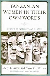 Tanzanian Women in Their Own Words: Stories of Disability and Illness (Paperback)