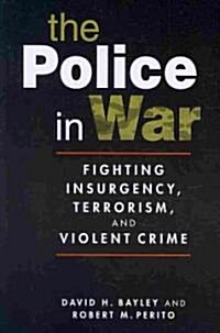 The Police in War (Paperback)
