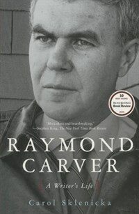 Raymond Carver: A Writers Life (Paperback)