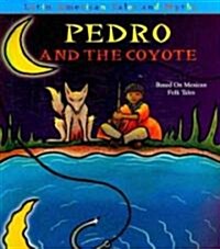 Pedro and the Coyote (Paperback)