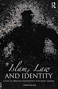 Islam, Law and Identity (Hardcover)
