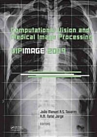 Computational Vision and Medical Image Processing : VipIMAGE 2009 (Hardcover)