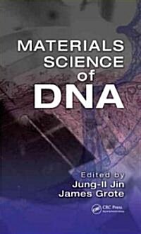 Materials Science of DNA (Hardcover)