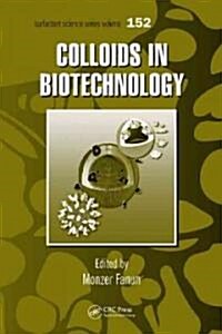 Colloids in Biotechnology (Hardcover, 1st)