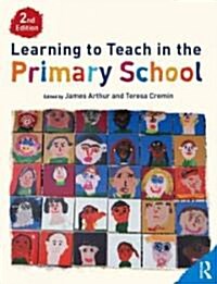 Learning to Teach in the Primary School (Paperback, 2nd, Revised)